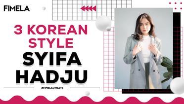 Rekomendasi Top 3 Korean Style Ala Syifa Hadju