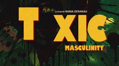 Toxic Masculinity (Cut Version) Indonesian Retro B Movie