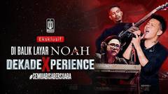 Di Balik Layar Konser Noah DekadeXperience - Full
