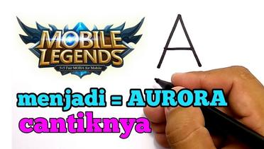HEBAT,, menggambar huruf A jadi hero AURORA MOBILE LEGEND / how to draw mobile legend hero AURORA