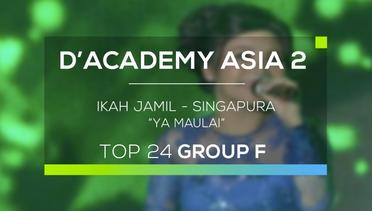 Ikah Jamil, Singapura - Ya Maulai (D'Academy Asia 2)