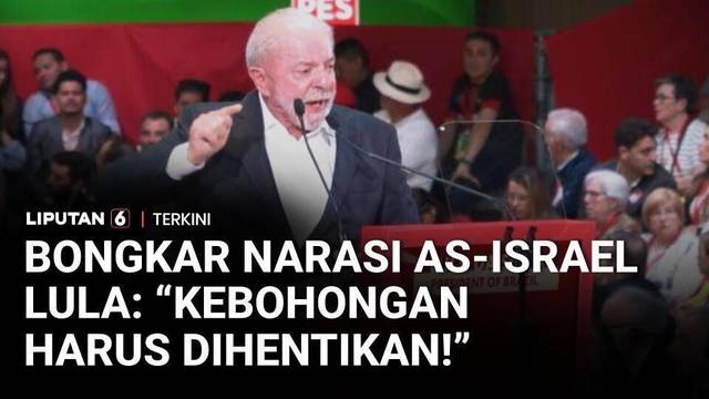 Kecam AS & Israel soal Gaza-Iran, Presiden Brasil Bongkar 'Narasi Bohong' di Konflik Timur Tengah
