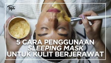 5 Cara Penggunaan Sleeping Mask untuk Kulit Berjerawat