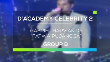 Gabriel Harvianto - Fatwa Pujangga (D'Academy Celebrity 2)