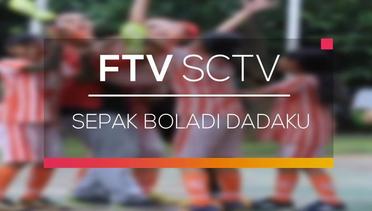 FTV SCTV - Sepak Bola di Dadaku