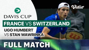 Full Match | France (Ugo Humbert) vs Switzerland (Stan Wawrinka) | Davis Cup 2023