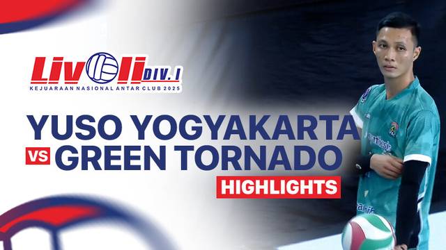 Putra: Yuso Yogyakarta vs Green Team Tornado - Highlight | Livoli Divisi 1 2025