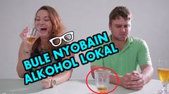 Reaksi Bule Nyobain Alkohol Indonesia - KOCAK ABIS! | #IndoBuleTrials Fix Productions