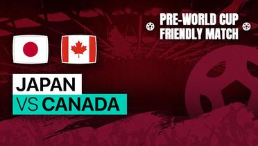 Full Match - Japan vs Canada | Pre World Cup Friendly Match 2022