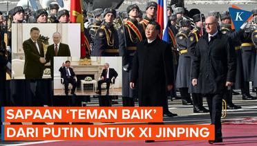 Wajah Sumringah Putin saat Salami Tamu Agung Xi Jinping
