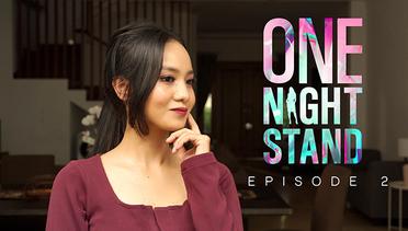 'One Night Stand' The Series - Episode 2