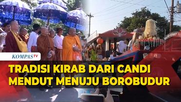 Umat Buddha Jalani Tradisi Kirab Waisak dari Candi Mendut Menuju Candi Borobudur