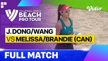 Full Match | Quarter Finals: J. Dong/Wang (CHN) vs Melissa/Brandie (CAN) | Beach Pro Tour - Challenge Jurmala, Latvia 2023