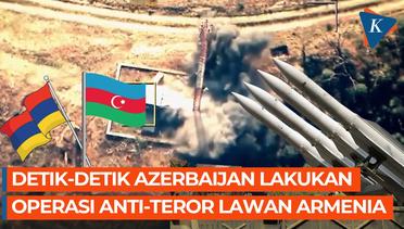 Detik-detik Azerbaijan Lakukan Operasi Anti-Teror di Nagorno-Karabakh Lawan Armenia