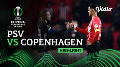 Highlight - PSV vs Copenhagen | UEFA Europa Conference League 2021/2022