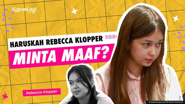 [Diskusi] Rebecca Klopper Minta Maaf, Perlu Atau Tidak?
