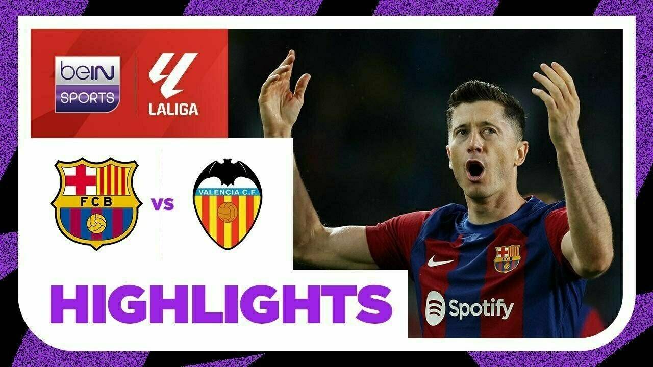 Barcelona vs Valencia Highlights LaLiga 2023/24 Vidio