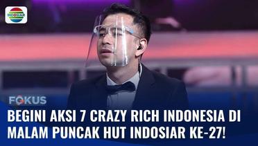 Tak Hanya Penyanyi Papan Atas, 7 Crazy Rich Indonesia Juga Ikut Ramaikan HUT 27 Indosiar! | Fokus