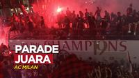 Parade Meriah AC Milan Juara Liga Italia