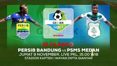 SUPER EL CLASICO! Persib Bandung vs PSMS Medan - 9 November 2018