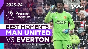 5 Momen Terbaik | Man United vs Everton | Premier League 2023/24