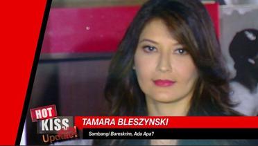 Tamara Bleszynski Sambangi Bareskrim!! Ada Apa Dengan Tamara Bleszynski?? | Hot Kiss 2021
