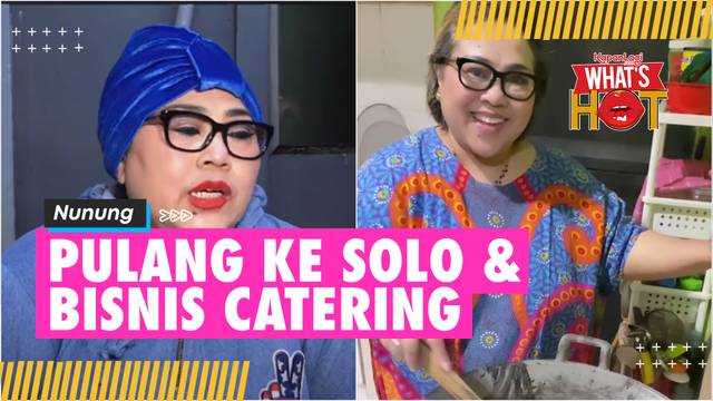 Belum Ada Program Reguler, Nunung Pulang Ke Solo & Bisnis Catering: Biar Aku Nggak Stress