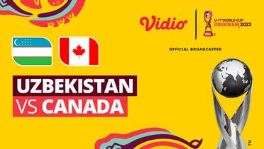 Uzbekistan vs Canada - Full Match | FIFA U-17 World Cup Indonesia 2023