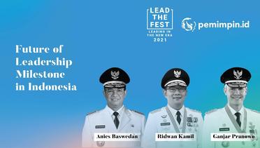 Closing Ceremony LTF 2021 - Future of Leadership Milestone in Indonesia