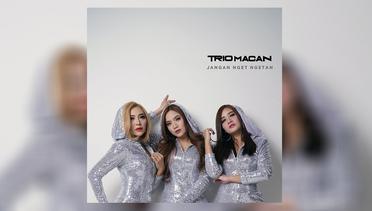 Trio Macan - Jangan Nget-Ngetan (Official Music Video)