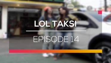 LOL Taksi - Episode 14
