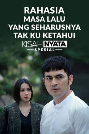 Rahasia Masa Lalu Yang Seharusnya Tak Kuketahhui