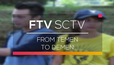 FTV SCTV - From Temen To Demen