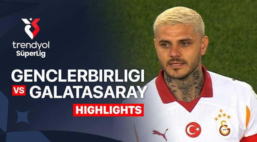 Genclerbirligi vs Galatasaray