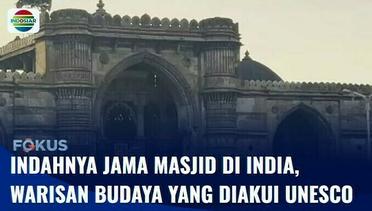 Mengagumi Indahnya Jama Masjid di India, Warisan Budaya yang Diakui Unesco | Fokus