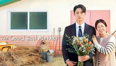 Sinopsis The Good Bad Mother (2023), Rekomendasi Drama Korea atau Drakor