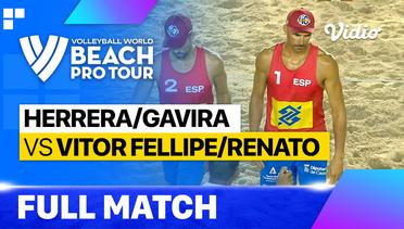 Full Match | Herrera/Gavira (ESP) vs Vitor Fellipe/Renato (BRA) | Beach Pro Tour - Challenge Itapema, Brazil 2023