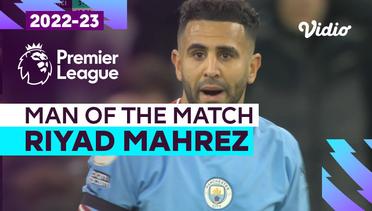 Aksi Man of the Match: Riyad Mahrez | Man City vs Aston Villa | Premier League 2022/23