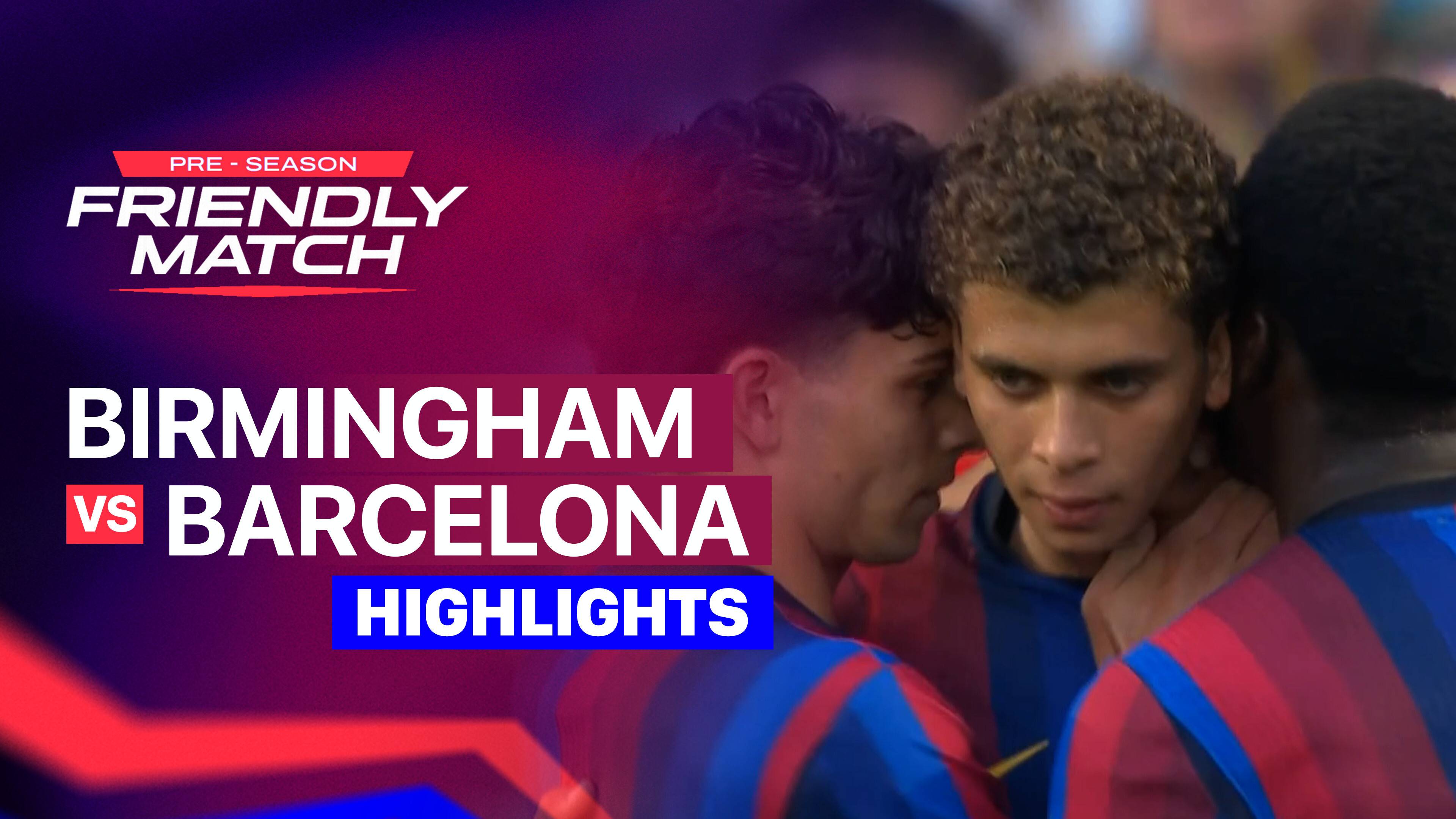 Birmingham City FC vs Barcelona