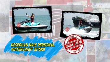 Jalan Jalan ke Semarang, Serunya Naik Personal Watercraft Jetski!