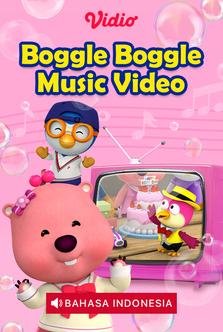 Boggle Boggle Music Video