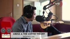 Abdul and the Coffee Theory | Moving On (LIVE)