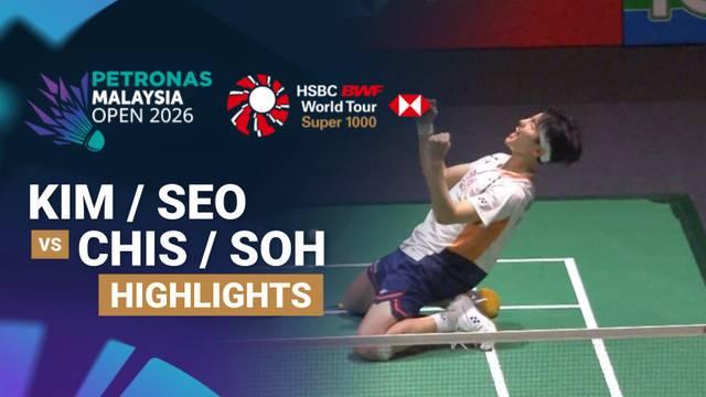 Kim Won Ho/Seo Seung Jae (KOR) vs Aaron Chia/Soh Wooi Yik (MAS) - Highlight | PETRONAS Malaysia Open 2026