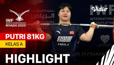 Highlights | Putri 81 kg - Kelas A | IWF World Championships 2023