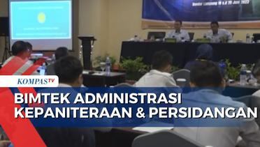 Pengadilan Tinggi Agama Bandar Lampung Gelar Bimtek Administrasi Kepaniteraan dan Persidangan