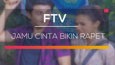 FTV SCTV - Jamu Cinta Bikin Rapet