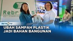 Rebricks, Ubah Sampah Plastik jadi Bahan Bangunan #kickandy