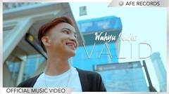 Wahyu Kadeo - Valid (Official Music Video)