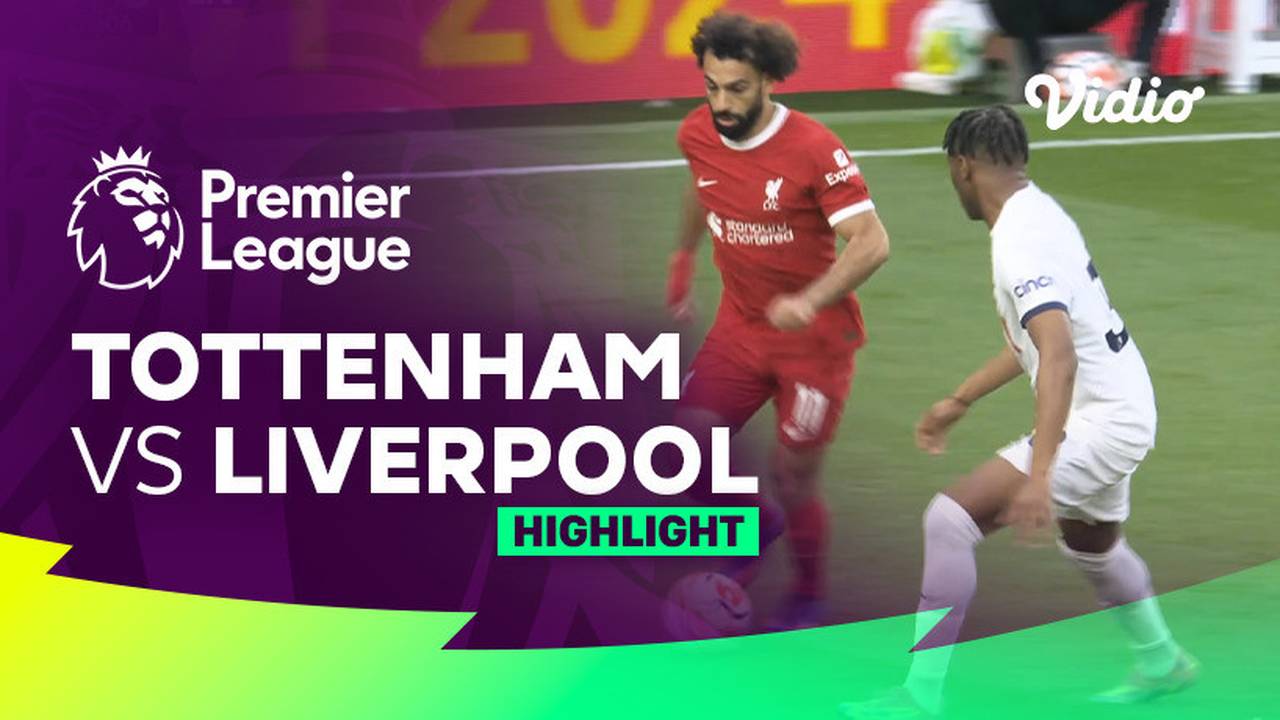 ENGLISH PREMIER LEAGUE LIVERPOOL VS TOTTENHAM intelligence overview