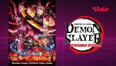 Demon Slayer : Kimetsu No Yaiba Entertainment District Arc - Official Trailer 01